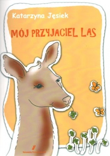 Mój przyjaciel las