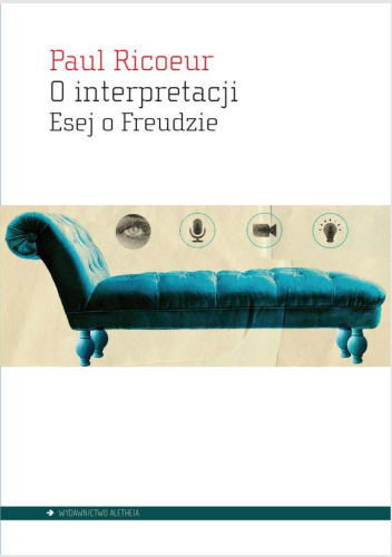 O interpretacji. Esej o Freudzie