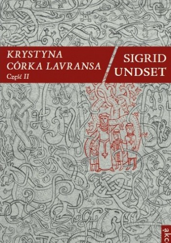 Krystyna córka Lavransa. Cz. 2