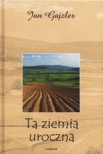 Ta ziemia uroczna