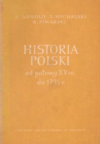 Historia Polski od połowy XV wieku do roku 1795