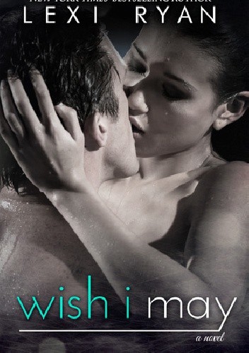 Wish I May