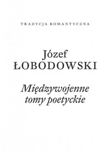 Międzywojenne tomy poetyckie