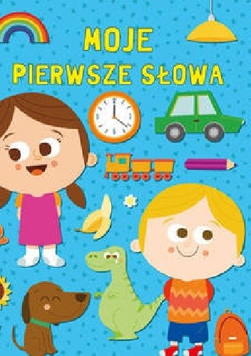 Moje pierwsze słowa