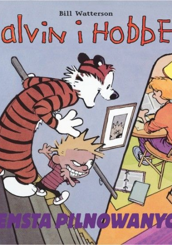 Calvin i Hobbes Zemsta pilnowanych
