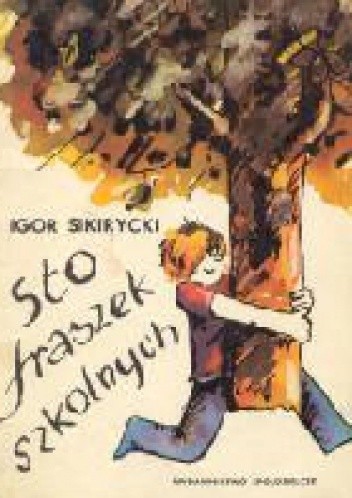 Sto fraszek szkolnych