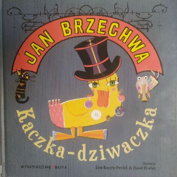 Kaczka-Dziwaczka i inne wiersze dla dzieci