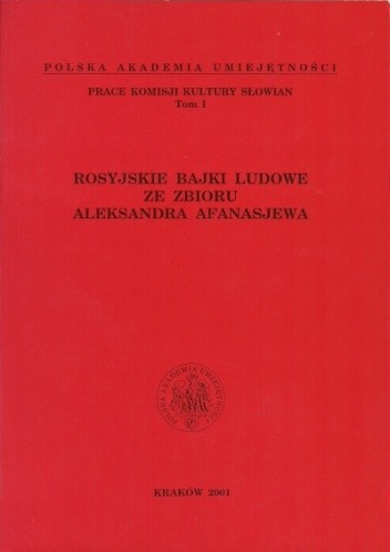 Rosyjskie bajki ludowe ze zbioru Aleksandra Afanasjewa
