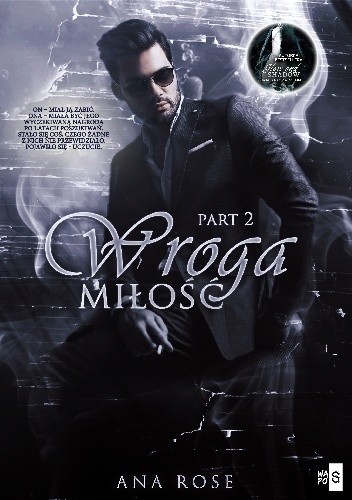 Wroga Miłość Part 2