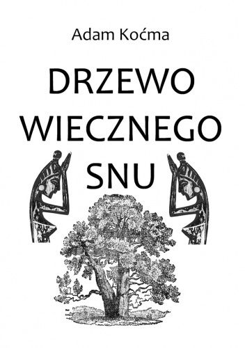 Drzewo Wiecznego Snu