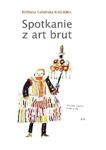 Spotkanie z art brut