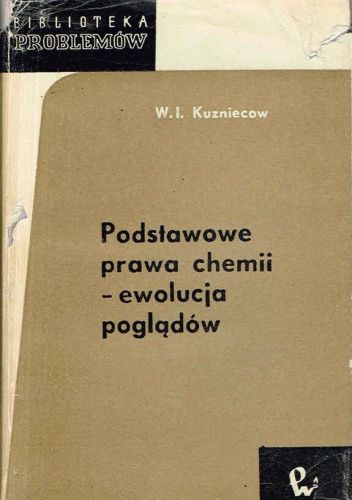 Podstawowe prawa chemii: Ewolucja poglądów