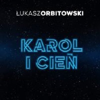 Karol i cień