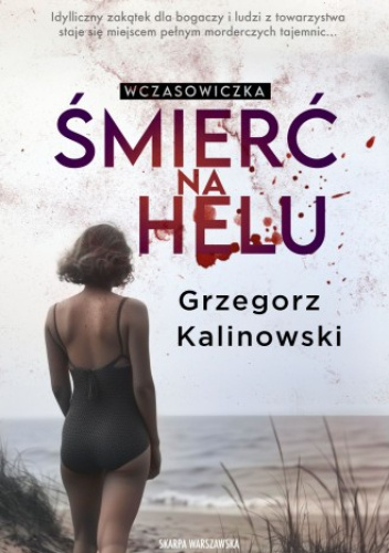 Wczasowiczka. Śmierć na Helu