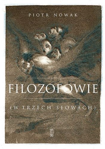 Filozofowie (w trzech słowach)