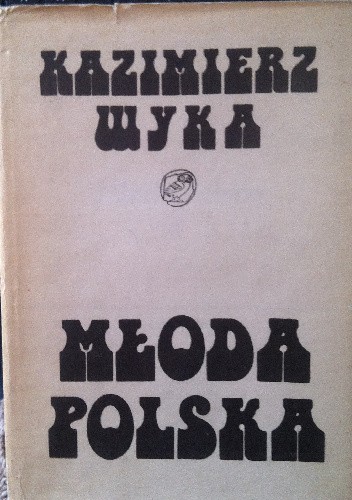 Młoda Polska. Tom 1