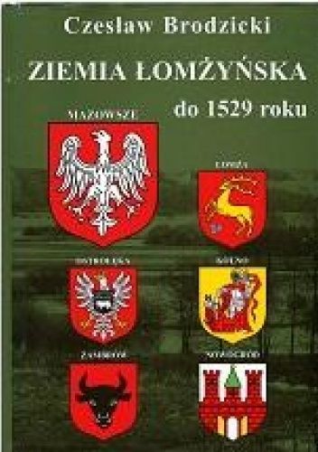 Ziemia łomżyńska do 1529 roku