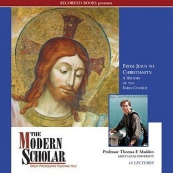From Jesus to Christianity: A History of the Early Church