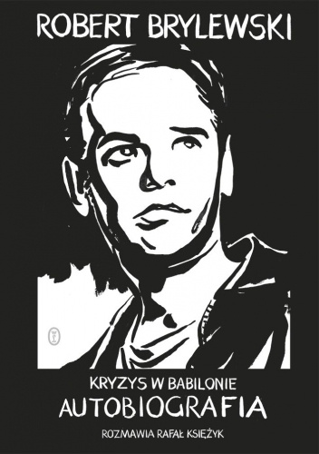 Kryzys w Babilonie. Autobiografia