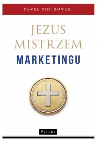 Jezus mistrzem marketingu