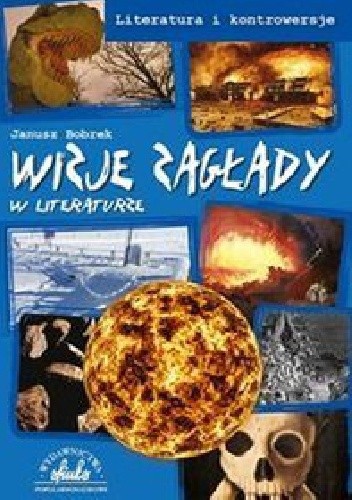 Wizje zagłady w literaturze