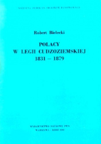 Polacy w Legii Cudzoziemskiej 1831-1879
