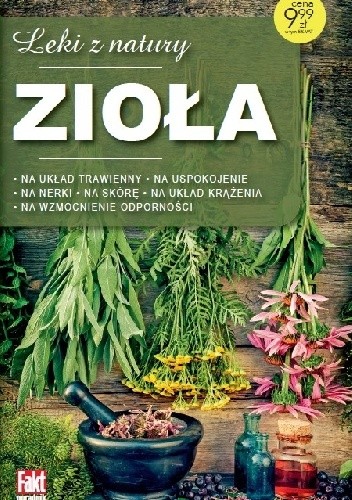 Zioła. Leki z natury