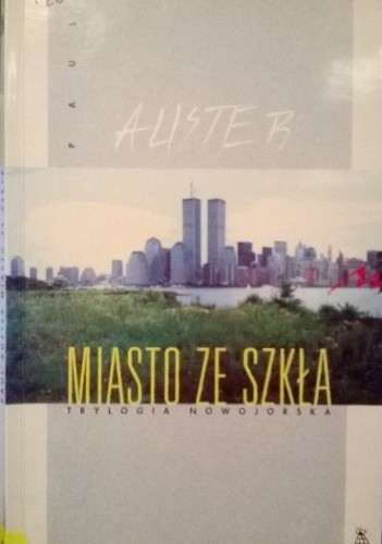 Miasto ze szkła. Trylogia nowojorska