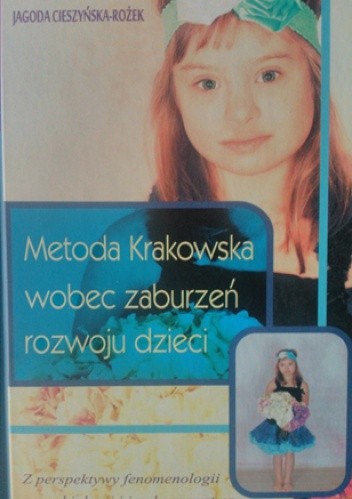 Metoda Krakowska wobec zaburzeń rozwoju dzieci