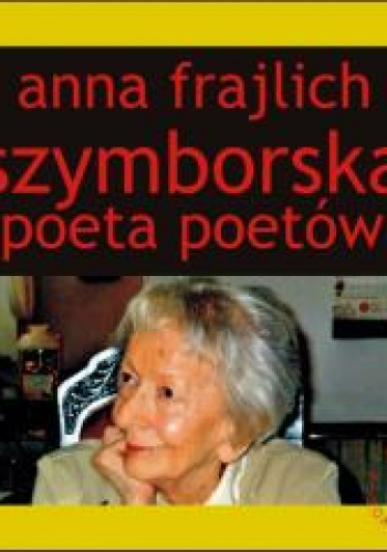 Szymborska poeta poetów
