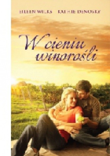 W cieniu winorośli