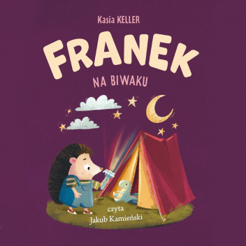 Jeżyk Franek. Na biwaku