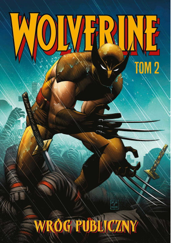 Wolverine tom 2 - Wróg publiczny