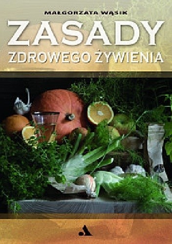 Zasady zdrowego żywienia