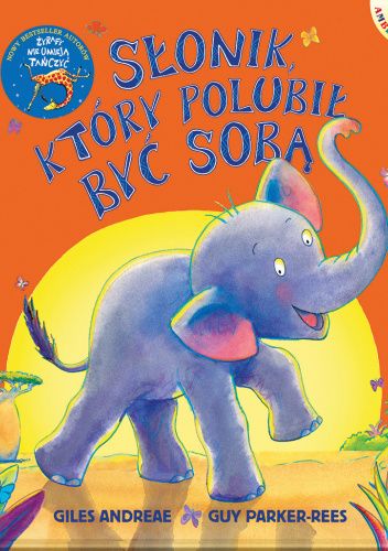 Słonik, który polubił być sobą
