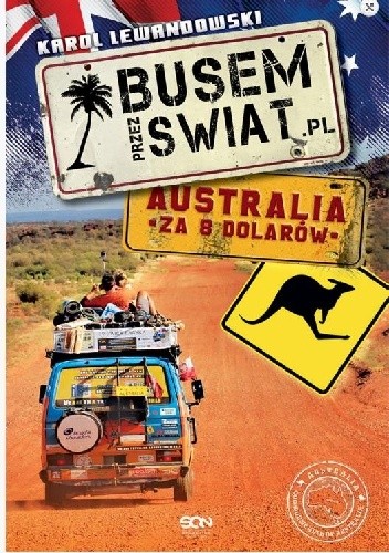 Busem przez świat. Australia za 8 dolarów