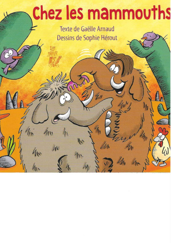 Chez les mammouths