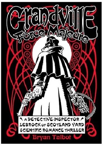 Grandville- Force Majeure