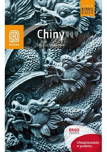 Chiny. Smocze imperium