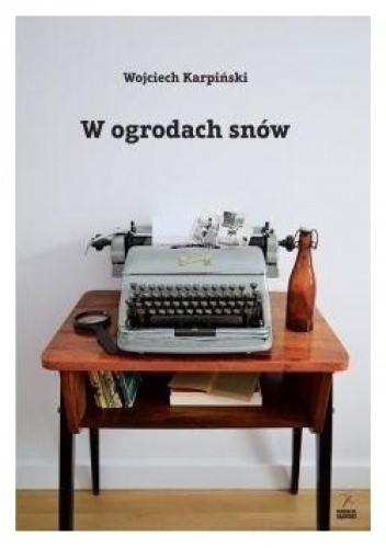 W ogrodach snów