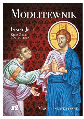 In Sinu Jesu. Kiedy Serce mówi do serca. Modlitewnik