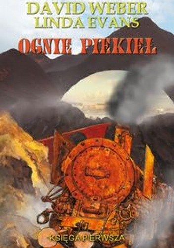 Ognie Piekieł: Księga Pierwsza