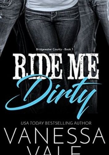 Ride Me Dirty