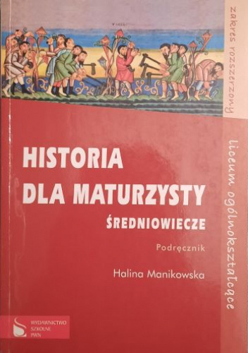 Historia dla maturzysty. Średniowiecze.