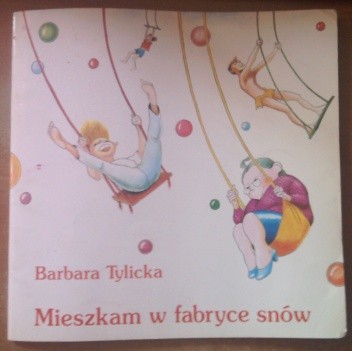 Mieszkam w fabryce snów