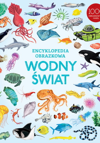 Encyklopedia obrazkowa Wodny świat