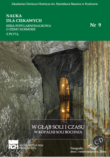 W głąb soli i czasu. W kopalni soli Bochnia