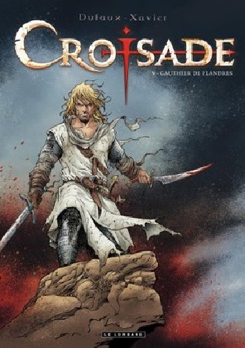 Croisade #5- Gauthier de Flandres