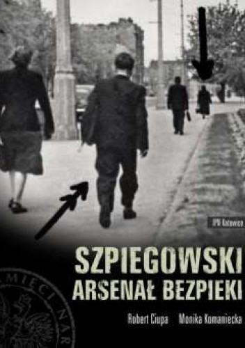 Szpiegowski arsenał bezpieki