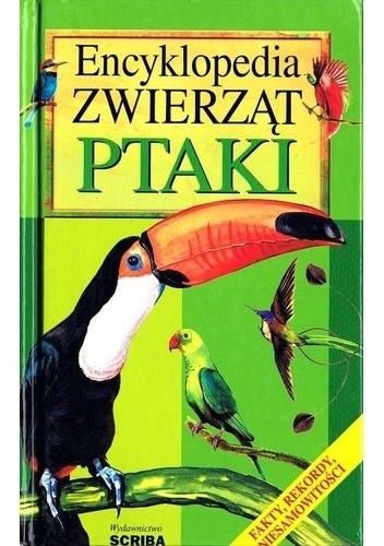 Encyklopedia zwierząt. Ptaki